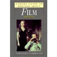 A Short Guide to Writing about Film,9780321011107 A Short Guide to Writing about Film,9780321011107