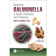 Controlling Salmonella in Poultry Production and Processing, 9781439821107