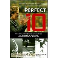Perfect 10 : The University of Georgia GymDogs and the Rise ..., 9781588181114