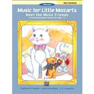 Music for Little Mozarts Meet the Music Friends (Introductor..., 9780739081136