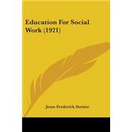 Education for Social Work,9781104051136 Education for Social Work,9781104051136