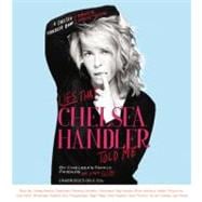 Lies that Chelsea Handler Told Me,9781609411152 Lies that Chelsea Handler Told Me,9781609411152
