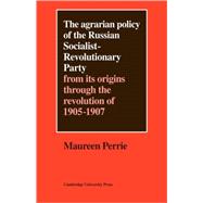 The Agrarian Policy of the Russian Socialist-Revolutionary 