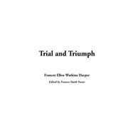 Trial And Triumph