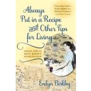 Always Put in a Recipe and Other Tips for Living from Iowa's..., 9781609381158