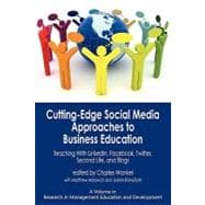 Cutting-edge Social Media Approaches to Business Education: ..., 9781617351167