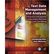 ISBN 9781970001167 product image for Text Data Management and Analysis | upcitemdb.com