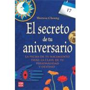 El secreto de tu aniversario; La fecha de tu nacimiento tien..., 9788499171173