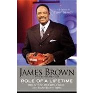 Role of a Lifetime : Reflections on Faith, Family, and Signi..., 9780446541183