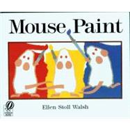 Mouse Paint,9780152001186 Mouse Paint,9780152001186