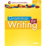 Grammar for Writing ©2014 Common Core Enriched Edition - Level Yellow, Grade 8,9781421711188 Grammar for Writing ©2014 Common Core Enriched Edition - Level Yellow, Grade 8,9781421711188