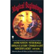 Magical Beginnings,9780756401214 Magical Beginnings,9780756401214