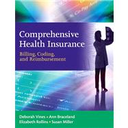 Comprehensive Health Insurance : Billing, Coding and Reimbursement Value Package (includes Blackboard, Student Access , Comprehensive Health Insurance)