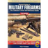 Standard Catalog of Military Firearms: The Collector's Price..., 9781440211249