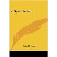 A Dynamic Faith