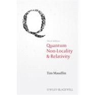 Quantum Non-Locality and Relativity : Metaphysical Intimatio..., 9781444331271