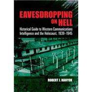 Eavesdropping on Hell : Historical Guide to Western Communic..., 9780486481272