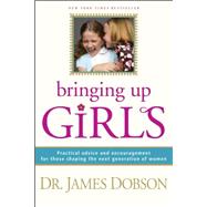 Bringing Up Girls,9781414301273 Bringing Up Girls,9781414301273