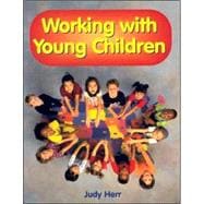 Working With Young Children (textbook),9781590701287 Working With Young Children (textbook),9781590701287
