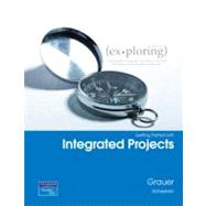 Exploring Getting Started with Integrated Projects,9780135141311 Exploring Getting Started with Integrated Projects,9780135141311