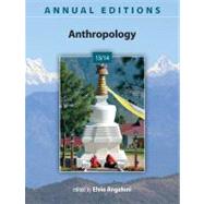 Annual Editions: Anthropology 13/14,9780078051319 Annual Editions: Anthropology 13/14,9780078051319