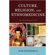 Best Culture, Religion, and Ethnomedicine The Tibetan Diaspora in India You Can Rent in October 2023