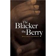 The Blacker the Berry,9780486461342 The Blacker the Berry,9780486461342
