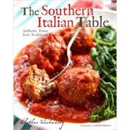 Southern Italian Table : Authentic Tastes from Traditional K..., 9780307381347