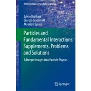 Particles and Fundamental Interactions: Supplements, Problem..., 9789400741348