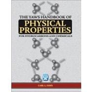 Yaws' Handbook of Physical Properties for Hydrocarbons and C..., 9780976511373