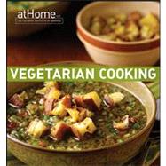 Vegetarian Cooking at Home With the Culinary Institute of Am..., 9780470421376