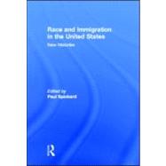 Race and Immigration in the United States: New Histories, 9780415991377