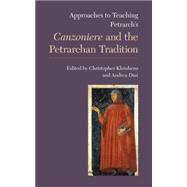Approaches to Teaching Petrarch's Canzoniere and the Petrarchan Tradition,9781603291378 Approaches to Teaching Petrarch's Canzoniere and the Petrarchan Tradition,9781603291378