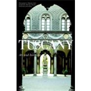 Tuscany : Vistas, Churches, Museums, Art, Villas and Gardens, 9780847831388