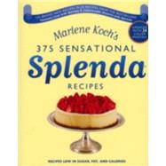 Marlene Koch's 375 Sensational Splenda Recipes: Over 375 Rec..., 9781590771389