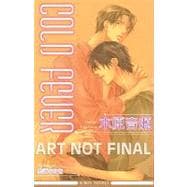 Cold Fever (Yaoi Novel),9781569701393 Cold Fever (Yaoi Novel),9781569701393