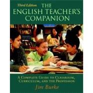 The English Teacher's Companion: A Complete Guide to Classro..., 9780325011394