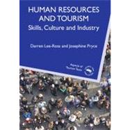 Human Resources and Tourism : Skills, Culture and Industry, 9781845411398