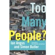 Too Many People? : Population, Immigration, and the Environm..., 9781608461400
