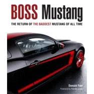 Mustang Boss 302 : From Racing Legend to Modern Muscle Car,9780760341414 Mustang Boss 302 : From Racing Legend to Modern Muscle Car,9780760341414