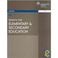 Grants for Elementary and Secondary Education, 2007-2008: Co..., 9781595421432