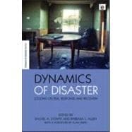 Dynamics of Disaster : Lessons on Risk, Response, and Recove..., 9781849711432