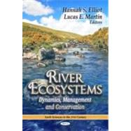 River Ecosystems : Dynamics, Management and Conservation, 9781612091457