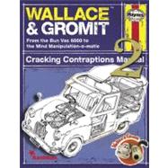 Wallace and Gromit : From the Bun Vac 6000 to the Mind Manip..., 9780857331472
