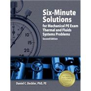 Six-minute Solutions for Mechanical Pe Exam Thermal and Flui..., 9781591261476
