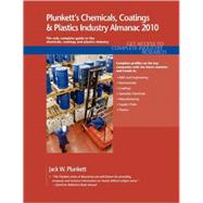 Plunkett's Chemicals, Coatings and Plastics Industry Almanac..., 9781593921477