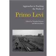 Approaches to Teaching the Works of Primo Levi,9781603291477 Approaches to Teaching the Works of Primo Levi,9781603291477
