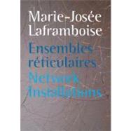 Marie-josee Laframboise: Network Installations,9782921801485 Marie-josee Laframboise: Network Installations,9782921801485