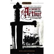 Le Morte D'Arthur King Arthur and the Legends of the Round T..., 9780451531490
