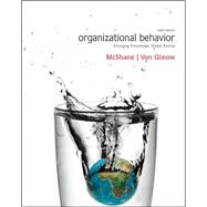 Organizational Behavior : Emerging Knowledge, Global Reality with Connect Plus,9780077631529 Organizational Behavior : Emerging Knowledge, Global Reality with Connect Plus,9780077631529